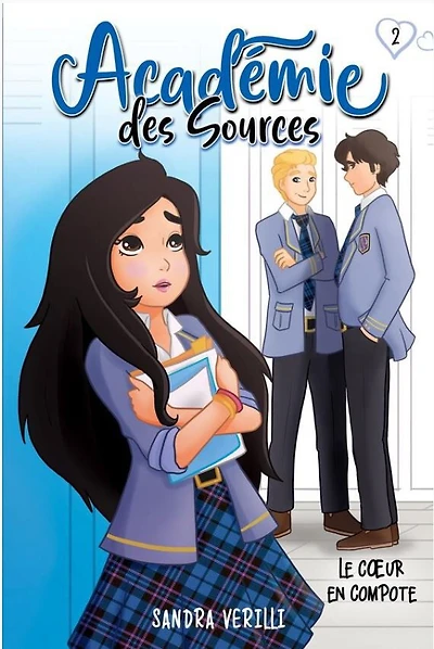 Academie Des Sources 02 - Le Coeur En Compote - French Text