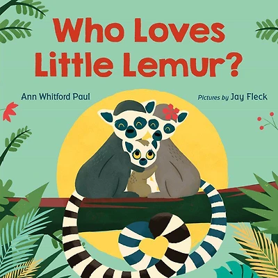 Who Loves Little Lemur? - Édition anglaise