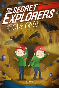 The Secret Explorers and the Cave Crisis - English Edition