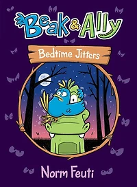 Beak and Ally #2: Bedtime Jitters - English Edition