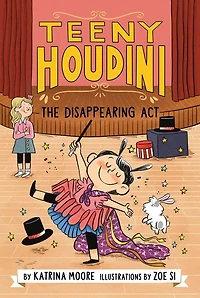 Teeny Houdini #1: The Disappearing Act - English Edition