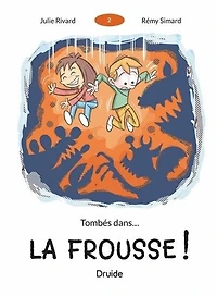 Tombés dans ... la frousse !