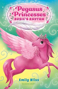 Pegasus Princesses 5: Rosie's Rhythm - Édition anglaise
