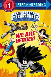 We Are Heroes! (DC Super Friends) - Édition anglaise