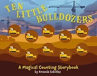 Ten Little Bulldozers - English Edition