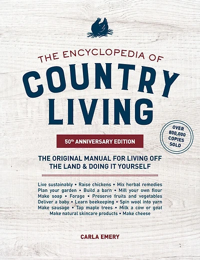 The Encyclopedia of Country Living, 50th Anniversary Edition - Édition anglaise