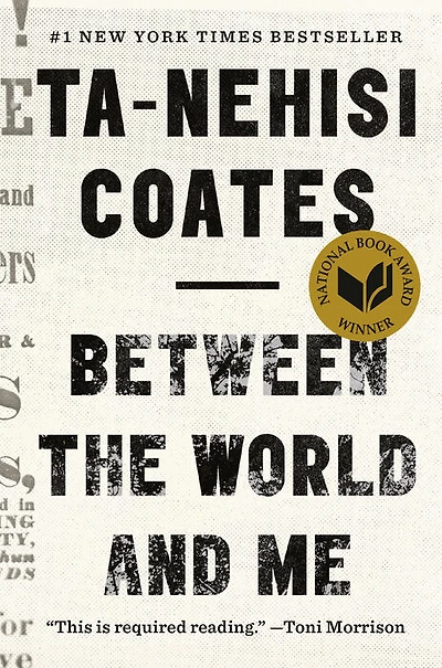 Between the World and Me - Édition anglaise