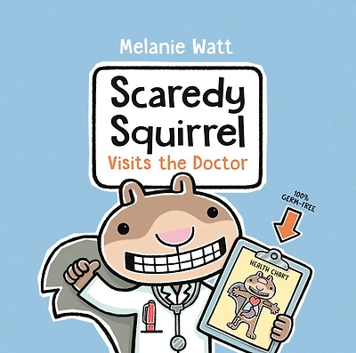 Scaredy Squirrel Visits the Doctor - Édition anglaise