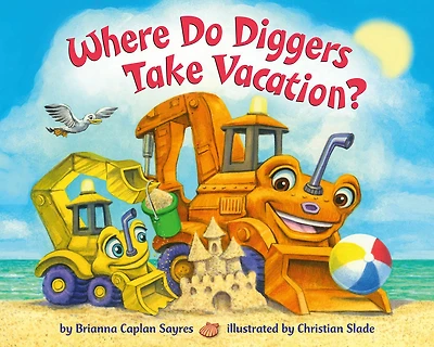 Where Do Diggers Take Vacation? - Édition anglaise