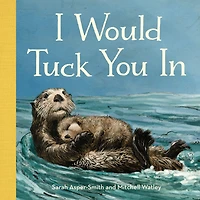I Would Tuck You In - Édition anglaise