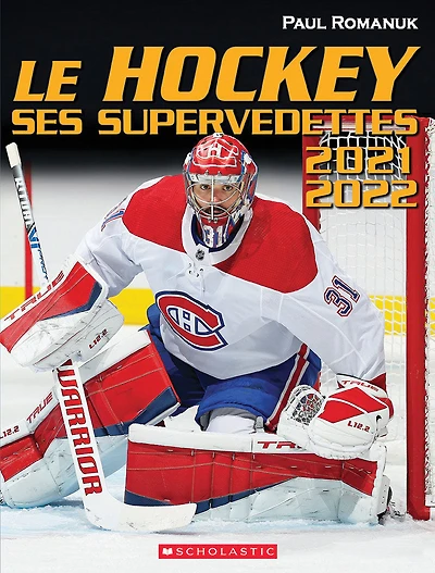 Le hockey : ses supervedettes 2021-2022 - Édition française