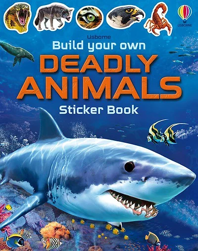 Build Your Own Deadly Animals Sticker Book - English Edition