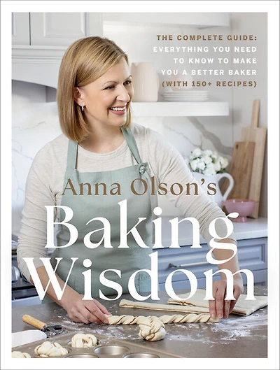Anna Olson's Baking Wisdom - Édition anglaise