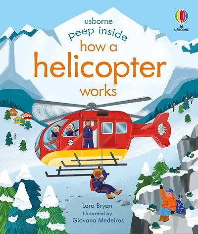 Peep Inside: How a Helicopter Works - Édition anglaise