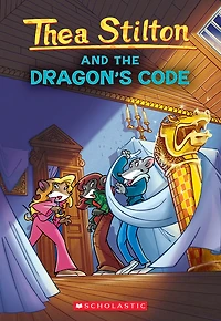 Thea Stilton #1: Thea Stilton and the Dragon's Code - English Edition