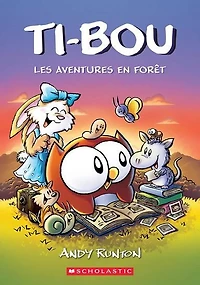 Ti Bou 05 :  Les Aventures En Foret