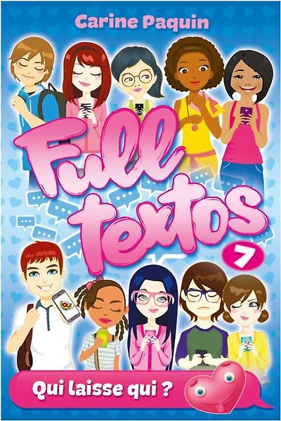 Full Textos 07:  Qui Laisse Qui? N.E. - French Text