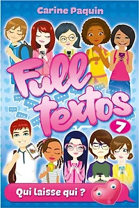 Full Textos 07:  Qui Laisse Qui? N.E. - French Text