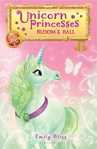 Unicorn Princesses 3: Bloom's Ball - Édition anglaise