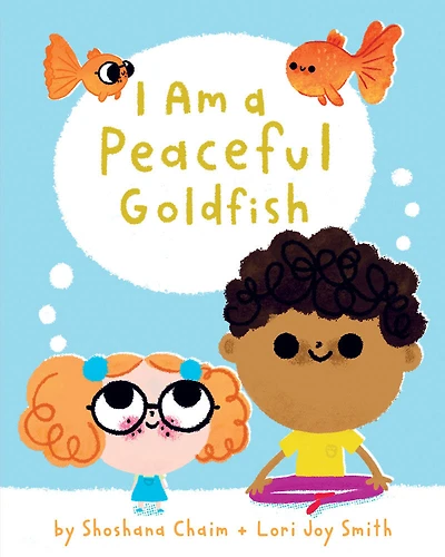 I Am a Peaceful Goldfish - Édition anglaise