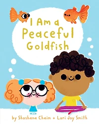 I Am a Peaceful Goldfish - Édition anglaise