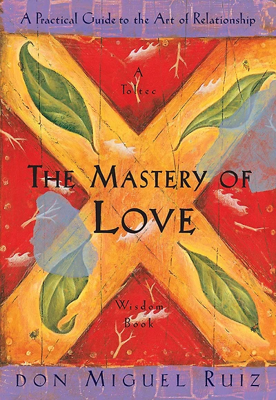 The Mastery of Love - Édition anglaise