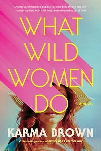 What Wild Women Do - Édition anglaise