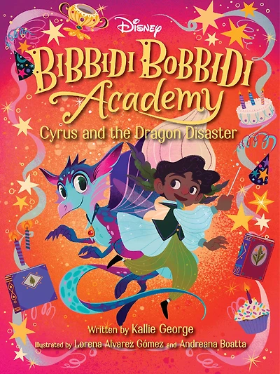 Disney Bibbidi Bobbidi Academy #4: Cyrus and the Dragon Disaster - Édition anglaise