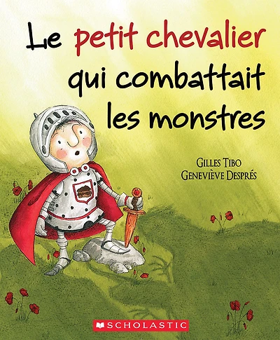 Le petit chevalier qui combattait les monstres - Édition française