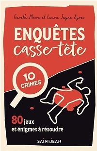 Enquetes Casse-Tête: 80 Jeux Et Énigmes À Résoudre - French Text