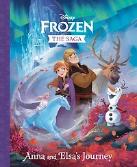 The Frozen Saga: Anna and Elsa's Journey (Disney Frozen) - Édition anglaise