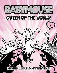 Babymouse #1: Queen of the World! - Édition anglaise