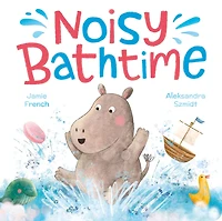 Noisy Bathtime - Édition anglaise