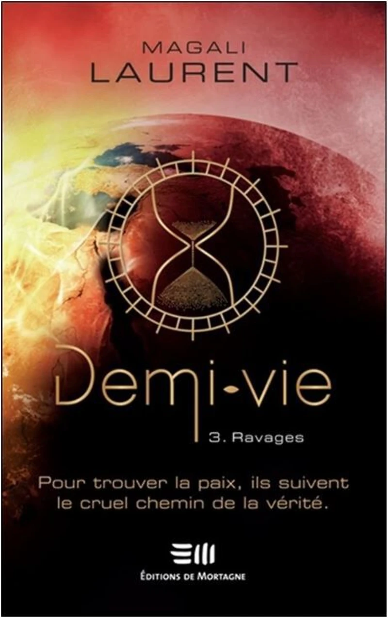 Demi vie 03: ravages - French Text