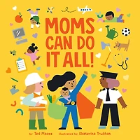 Moms Can Do It All! - Édition anglaise