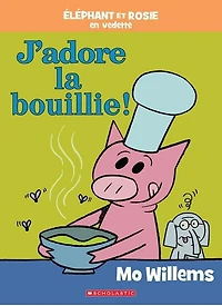 J'Adore La Bouillie