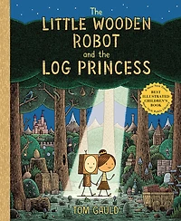 The Little Wooden Robot and the Log Princess - Édition anglaise