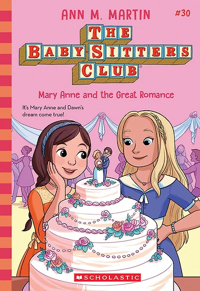 Mary Anne and the Great Romance (The Baby-sitters Club #30) - English Edition