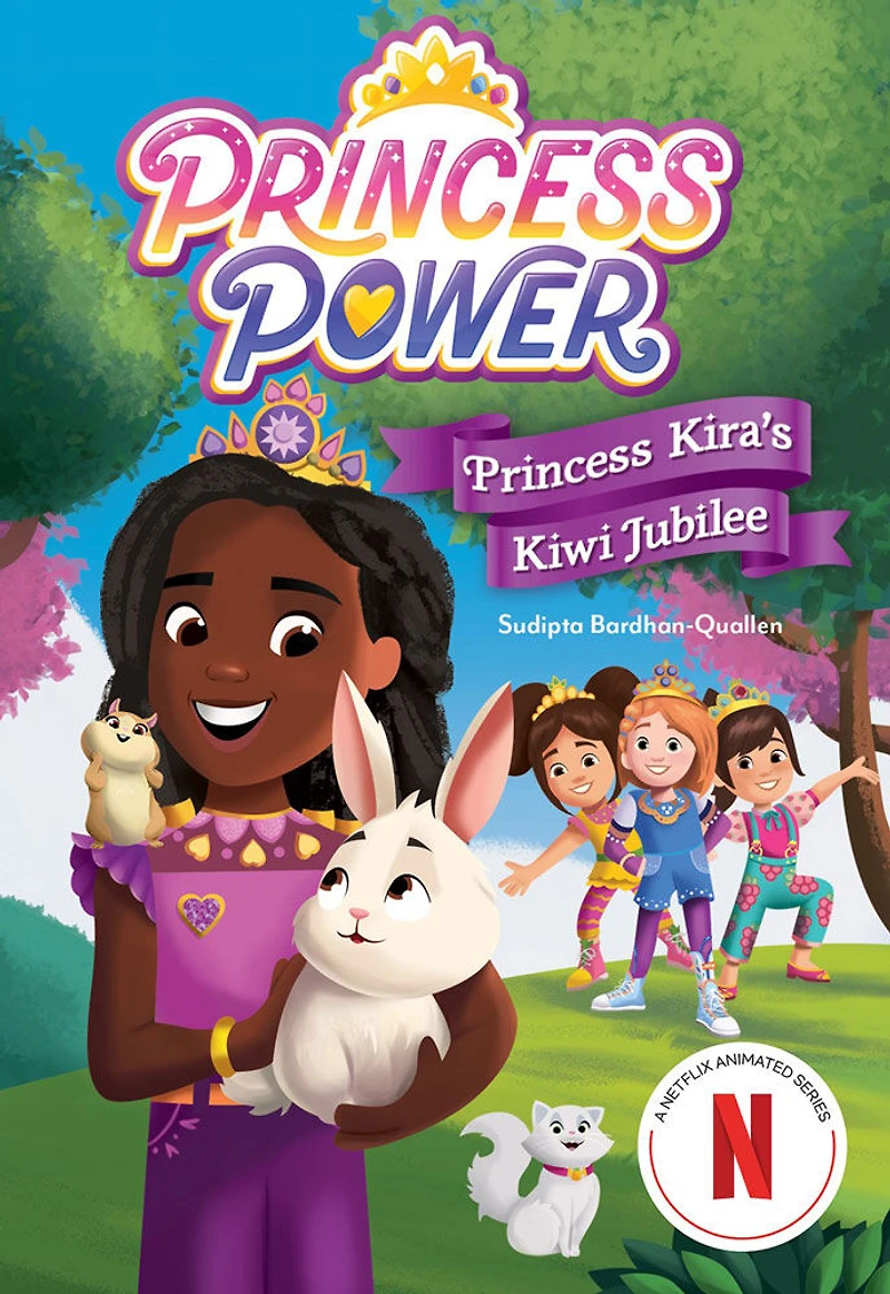 Princess Kira's Kiwi Jubilee (Princess Power Chapter Book #1) - English Edition