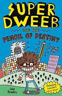 Super Dweeb and the Pencil of Destiny - English Edition