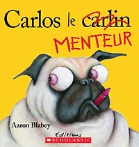 Carlos le menteur - Édition française