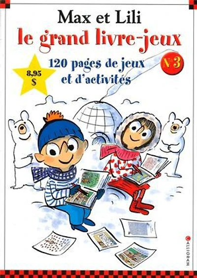 Max Et Lili : Le Grand Livre Jeux 03