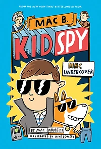 Mac B., Kid Spy #1: Mac Undercover - Édition anglaise