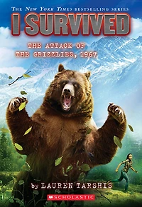 I Survived #17: I Survived the Attack of the Grizzlies, 1967 - Édition anglaise