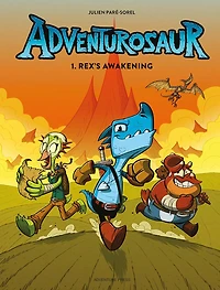 Adventurosaur, Volume 1: Rex's Awakening - Édition anglaise