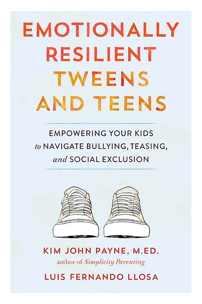 Emotionally Resilient Tweens and Teens - Édition anglaise