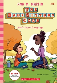 The Baby-Sitters Club #16: Jessi's Secret Language - Édition anglaise