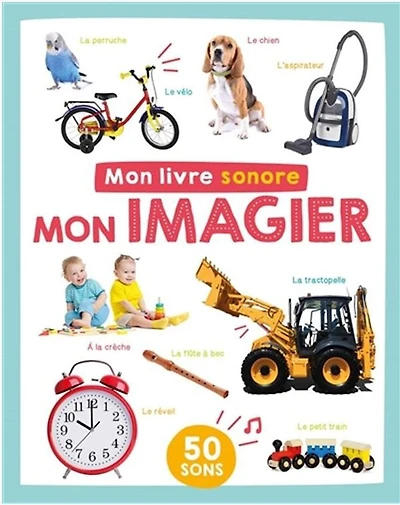 Mon Imagier - Mon Livre Sonore - French Text