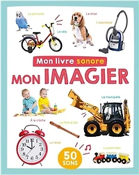 Mon Imagier - Mon Livre Sonore - French Text
