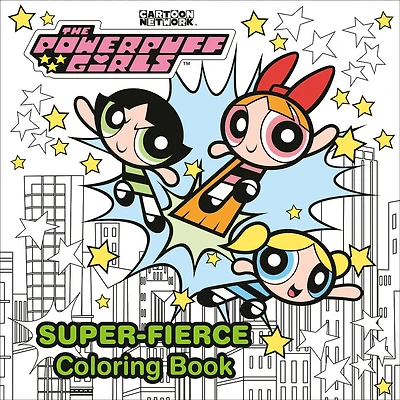 The Powerpuff Girls Super-Fierce Coloring Book (The Powerpuff Girls) - English Edition